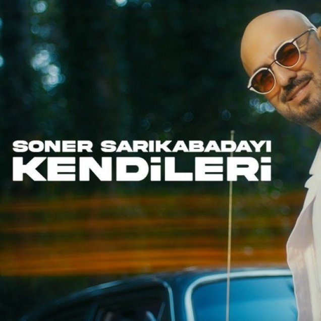 Soner Sarıkabadayı - Kendileri 
